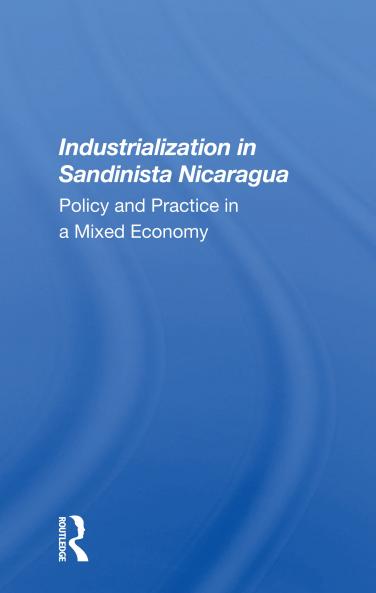 Industrialization In Sandinista Nicaragua