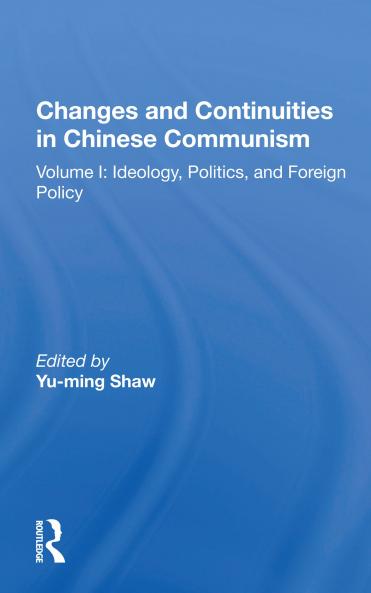 Changes And Continuities In Chinese Communism