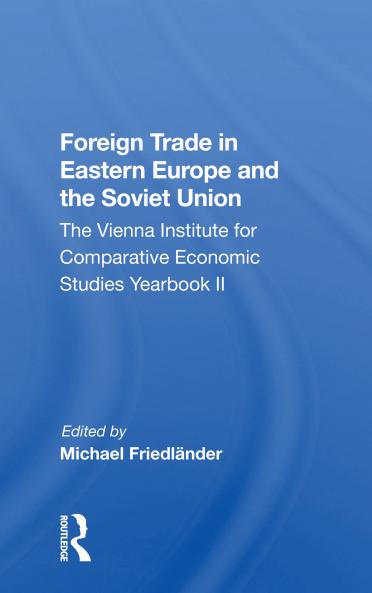 Foreign Trade in Eastern Europe and the Soviet Union