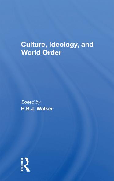 Culture Ideology And World Order