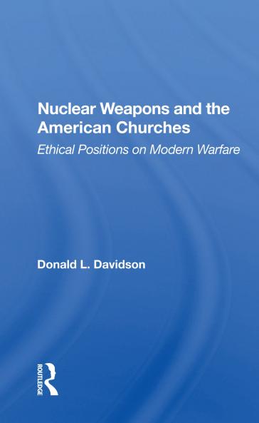 Nuclear Weapons And The American Churches