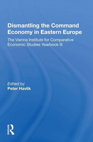 Dismantling The Command Economy In Eastern Europe