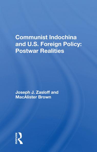 Communist Indochina And U.s. Foreign Policy