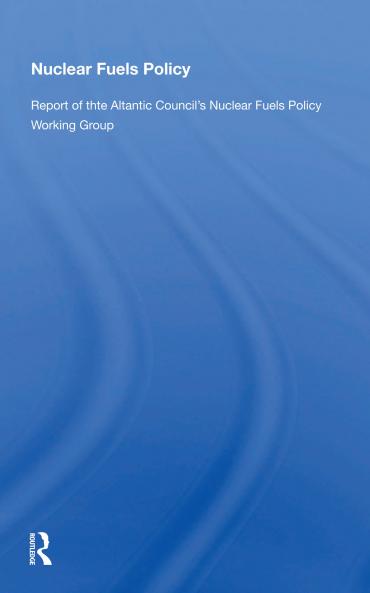 Nuclear Fuels Policy