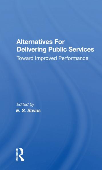 Alternatives For Delivering Public Services