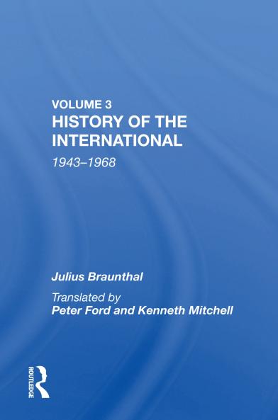 History Of The International: World Socialism 1943-1968