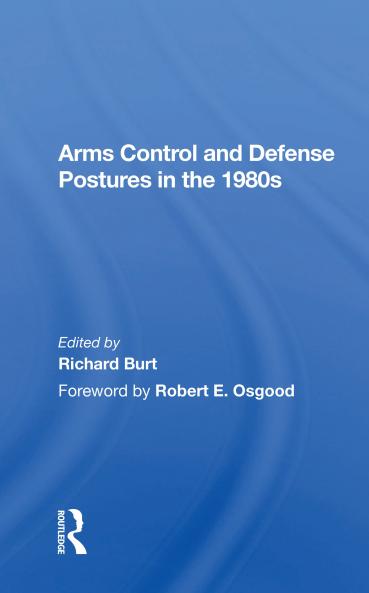 Arms Control and Defense Postures in the 1980s