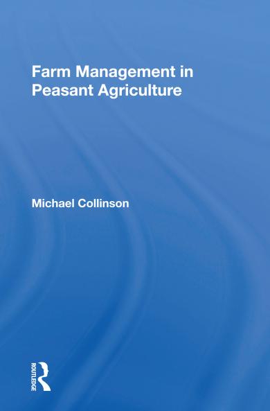 Farm Management in Peasant Agriculture