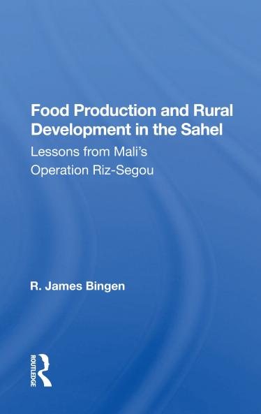 Food Production and Rural Development in the Sahel