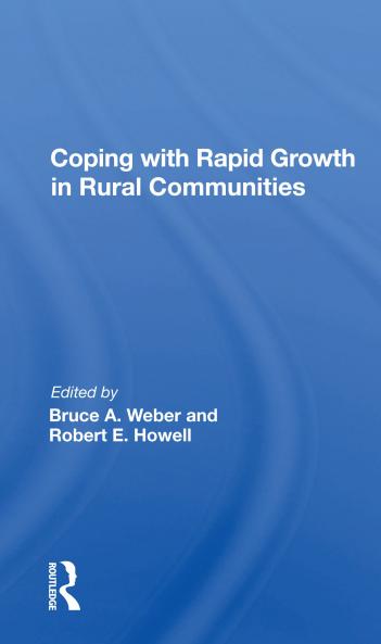 Coping With Rapid Growth In Rural Communities