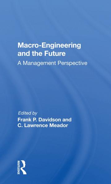Macro-engineering And The Future
