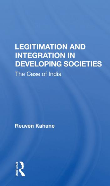 Legitimation and Integration in Developing Societies