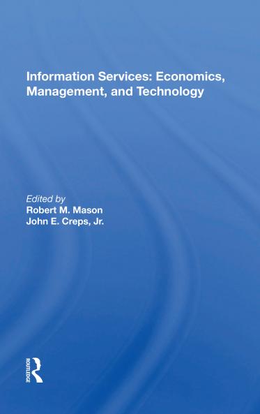 Information Services: Economics Management and Technology