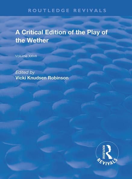 Critical Edition of The Play of the Wether