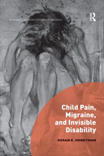 Child Pain Migraine and Invisible Disability