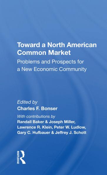 Toward A North American Common Market