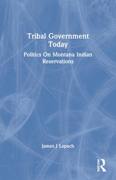 Tribal Government Today