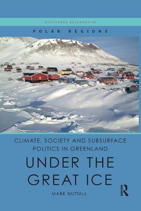 Climate Society and Subsurface Politics in Greenland