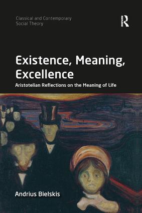 Existence Meaning Excellence