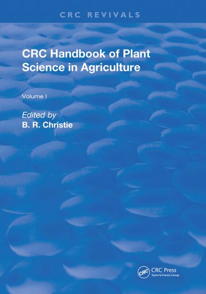 CRC Handbook of Plant Science in Agriculture