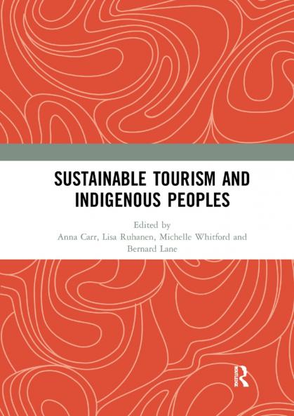 Sustainable Tourism and Indigenous Peoples