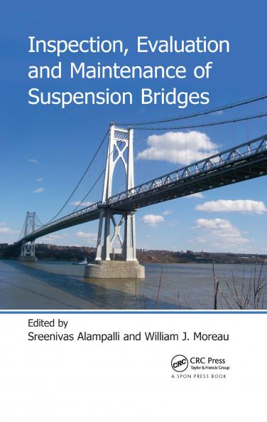 Inspection Evaluation and Maintenance of Suspension Bridges