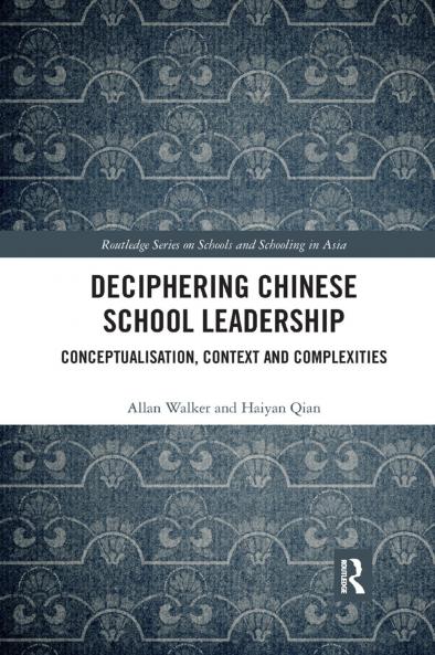 Deciphering Chinese School Leadership