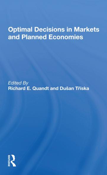 Optimal Decisions In Markets And Planned Economies
