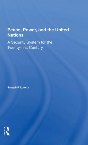 Peace Power And The United Nations