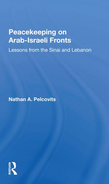 Peacekeeping On Arab-Israeli Fronts