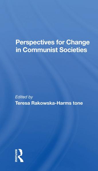 Perspectives For Change In Communist Societies