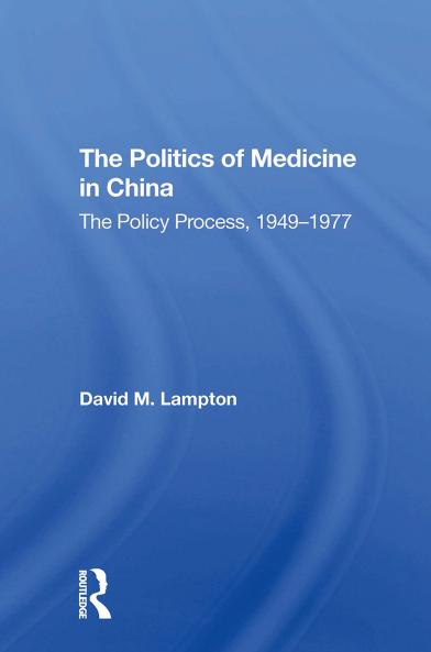 Politics of Medicine in China
