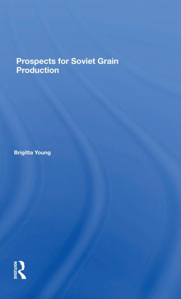 Prospects For Soviet Grain Production