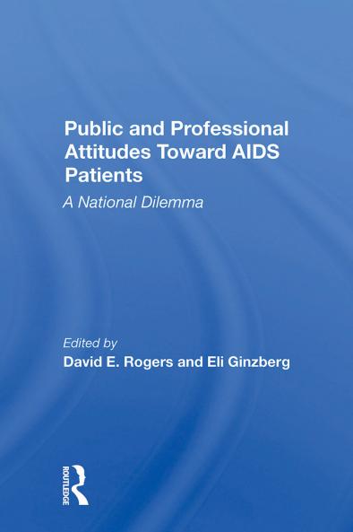Public and Professional Attitudes Toward AIDS Patients