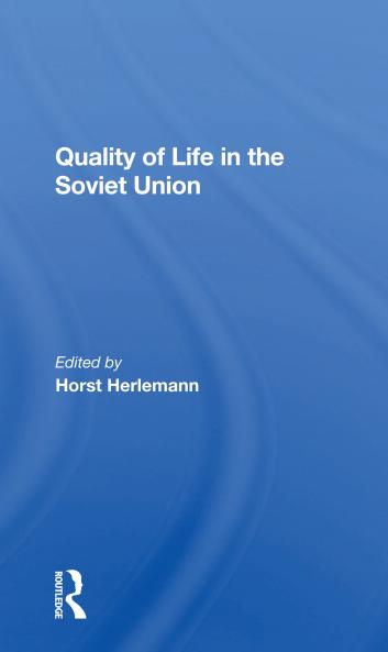 Quality Of Life In The Soviet Union