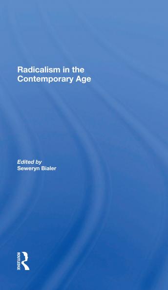 Radicalism In The Contemporary Age Volume 1
