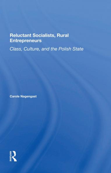 Reluctant Socialists Rural Entrepreneurs