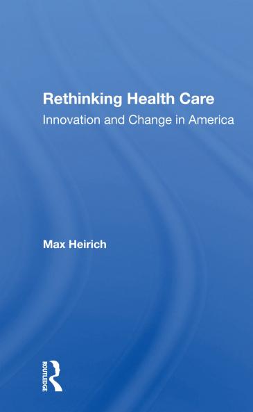 Rethinking Health Care