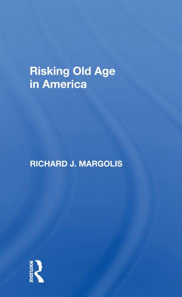 Risking Old Age In America