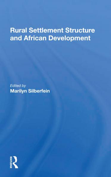 Rural Settlement Structure And African Development