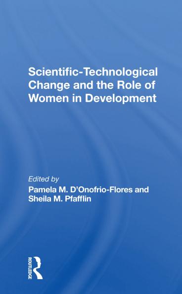 Scientific-technological Change And The Role Of Women In Development