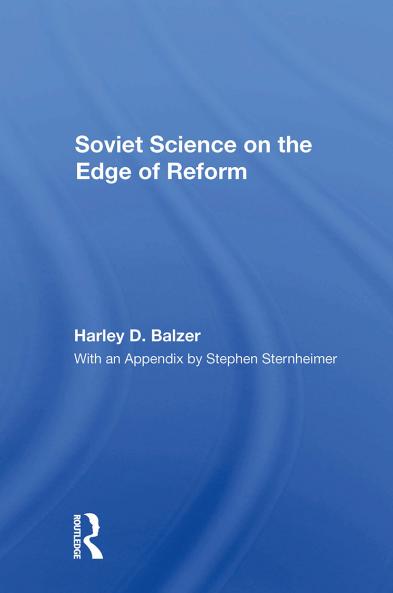 Soviet Science on the Edge of Reform