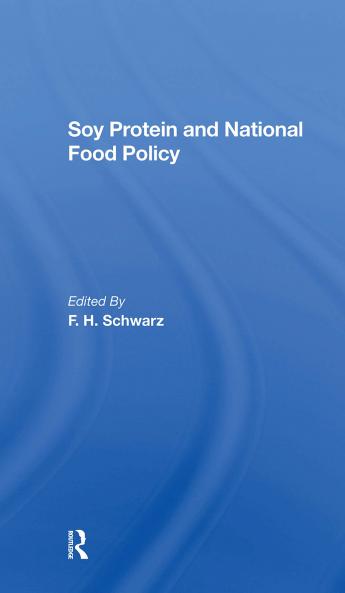 Soy Protein and National Food Policy