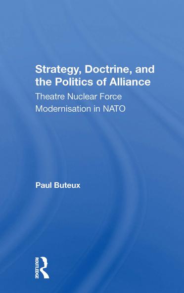 Strategy Doctrine And The Politics Of Alliance