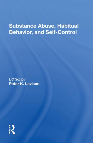 Substance Abuse Habitual Behavior And Self-control