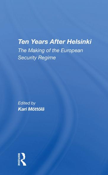 Ten Years After Helsinki