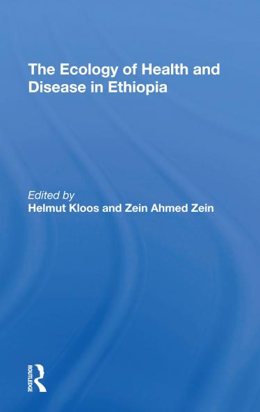 Ecology Of Health And Disease In Ethiopia