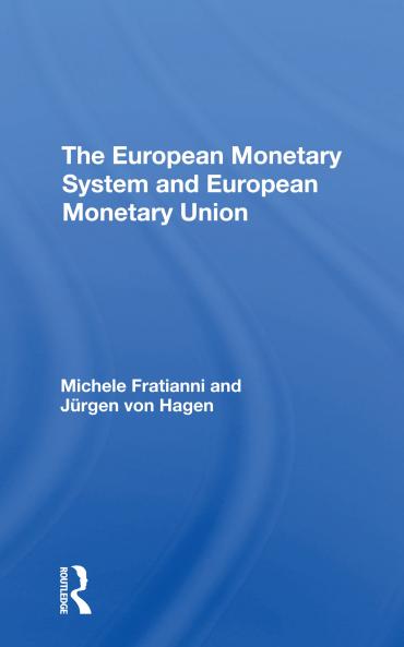 European Monetary System And European Monetary Union