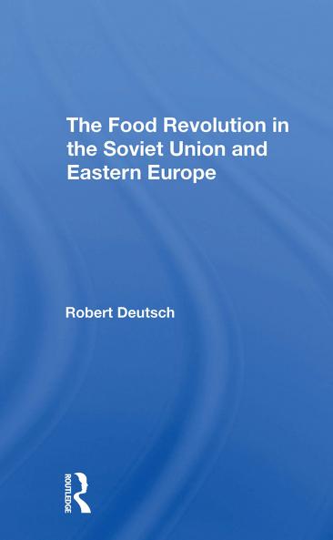 Food Revolution In The Soviet Union And Eastern Europe