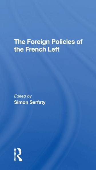 Foreign Policies Of The French Left